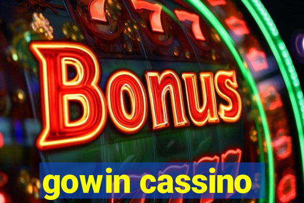 gowin cassino